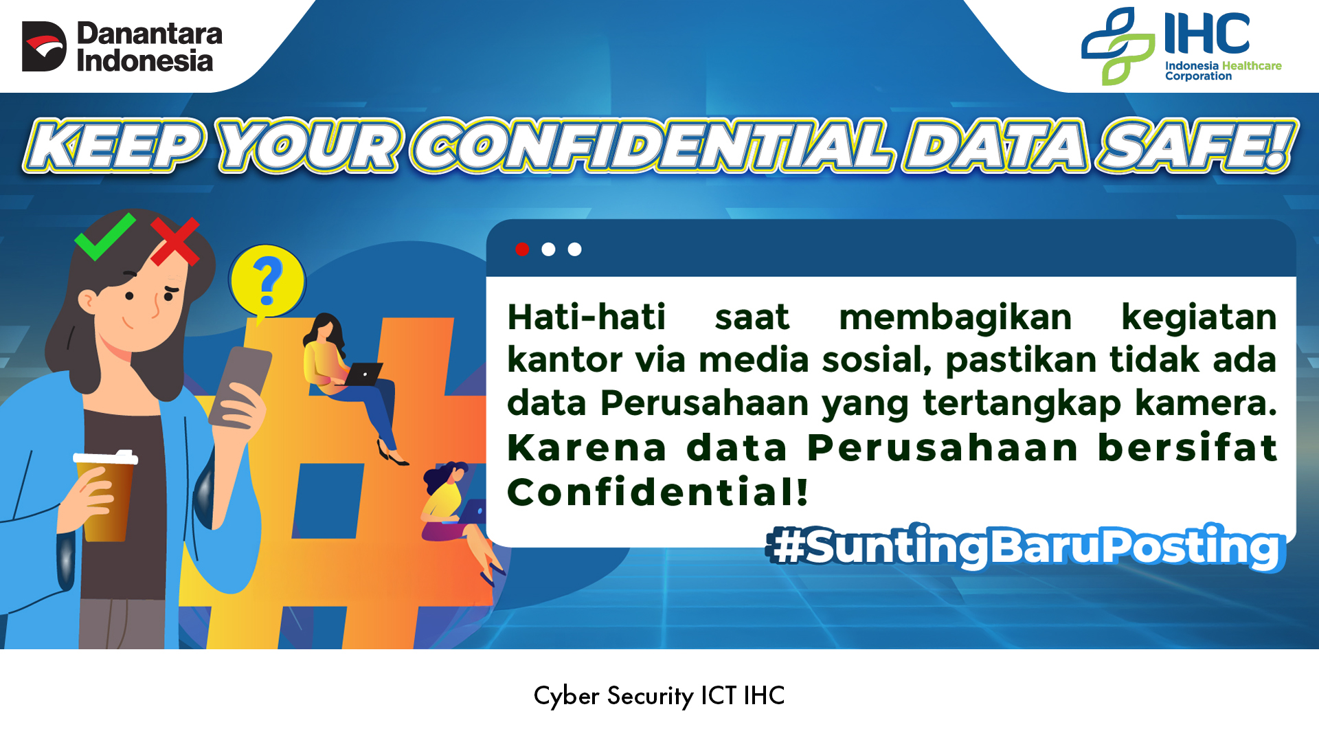Keep Your Confidential Data Safe!